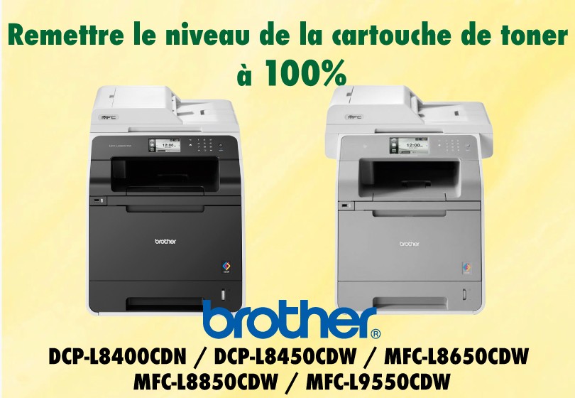 Reset cartouche de toner pour Brother DCP-L8400CDN / DCP-L8450CDW / MFC-L8650CDW / MFC-L8850CDW / MFC-L9550CDW